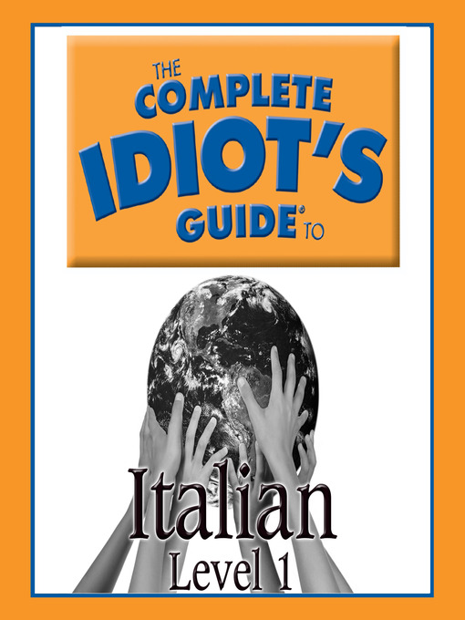 Title details for The Complete Idiot's Guide to Italian by Oasis Audio - Available